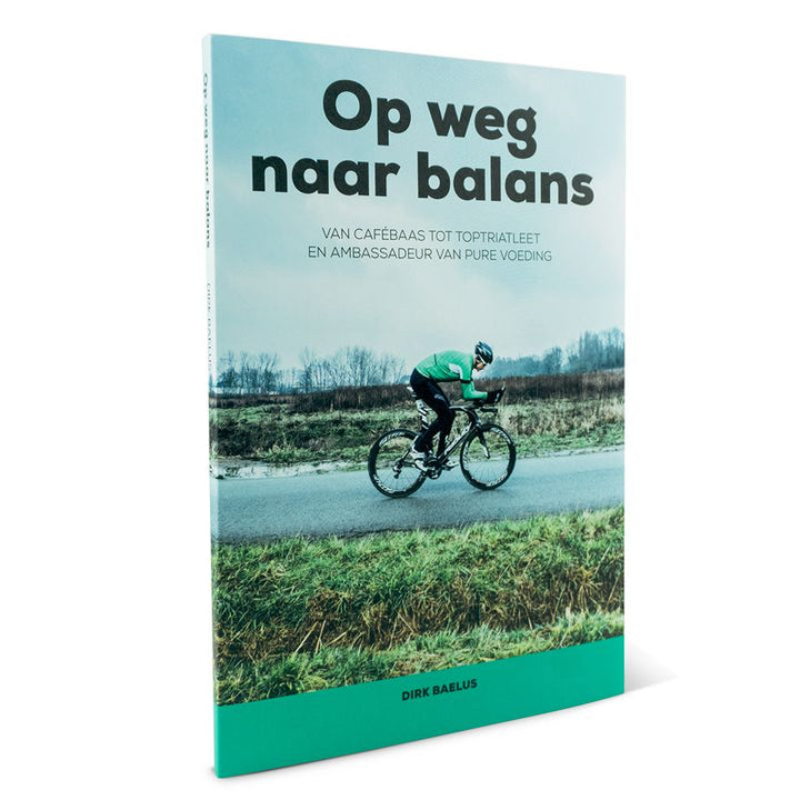 Sports book ‘Op weg naar balans’ by Dirk Baelus and Sam De Kegel